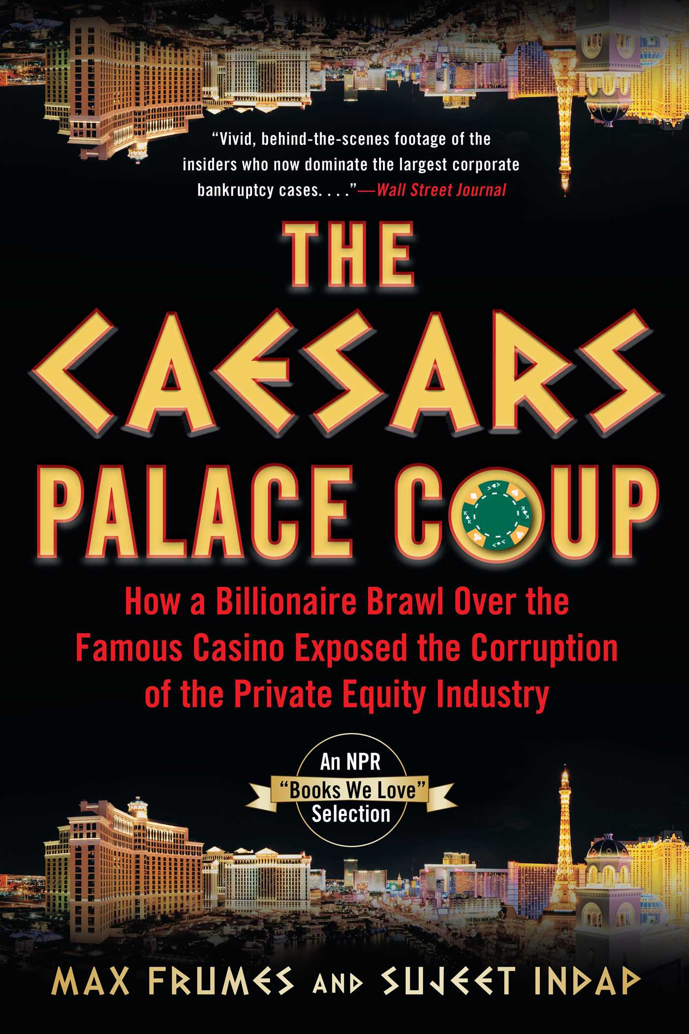 Cover of The Caesars Palace Coup by Sujeet Indap and Max Frumes
