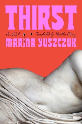 Cover of Thirst by Marina Yuszczuk