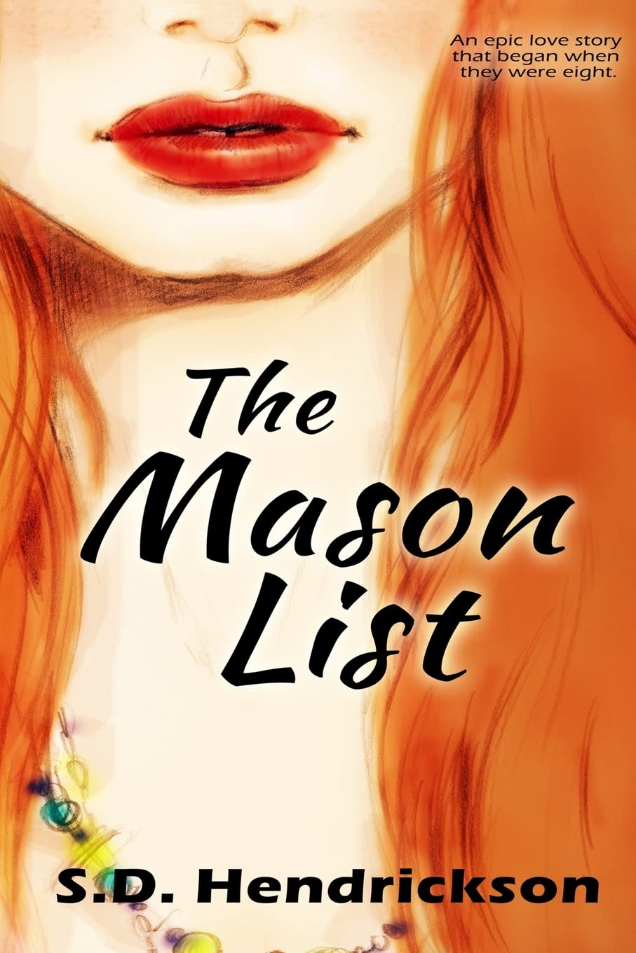 Cover of The Mason List by S. D. Hendrickson