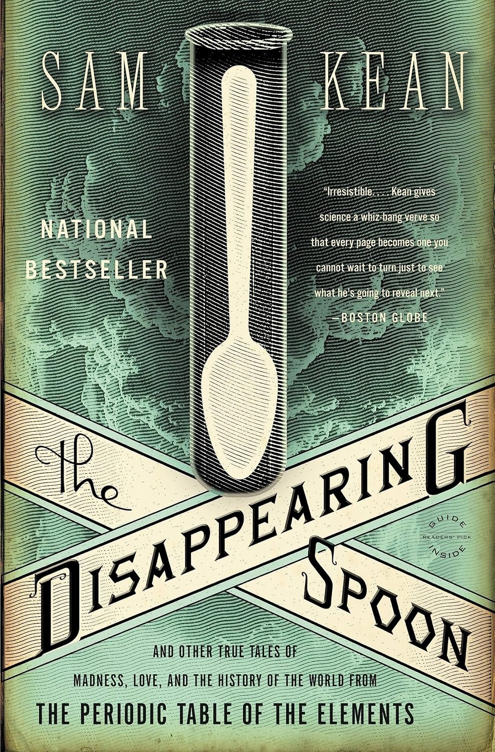 Cover of The Disappearing Spoon: And Other True Tales of Madness, Love, and the History of the World from the Periodic Table of the Elements