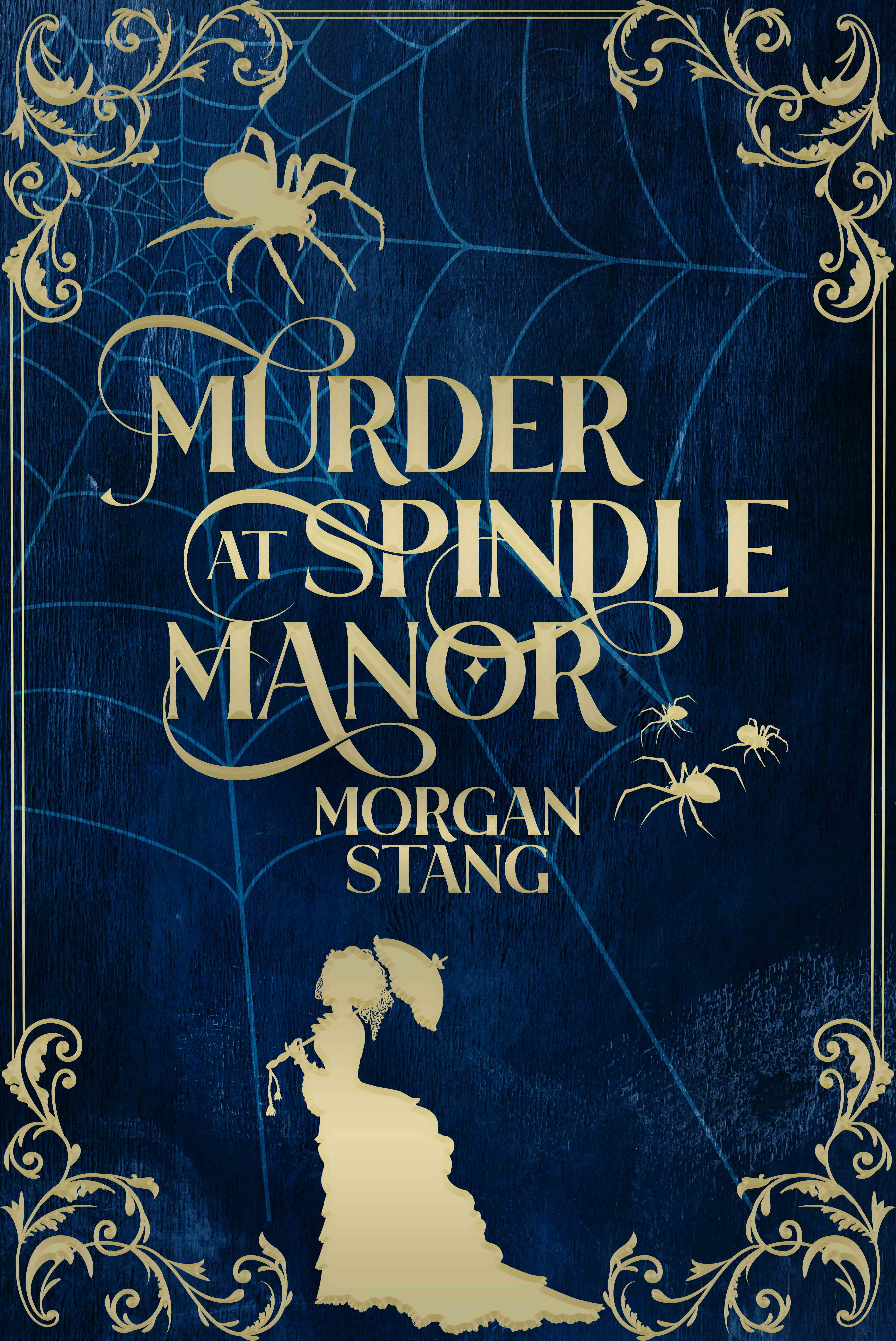 Cover of Murder at Spindle Manor by Morgan Stang