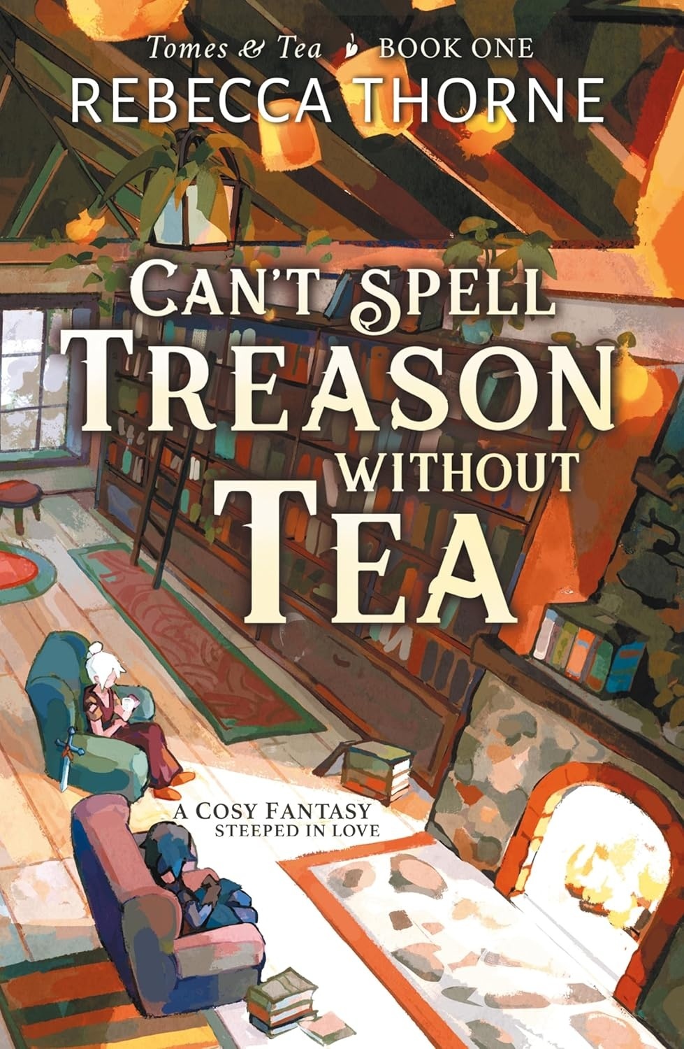 Cover of Can't Spell Treason Without Tea