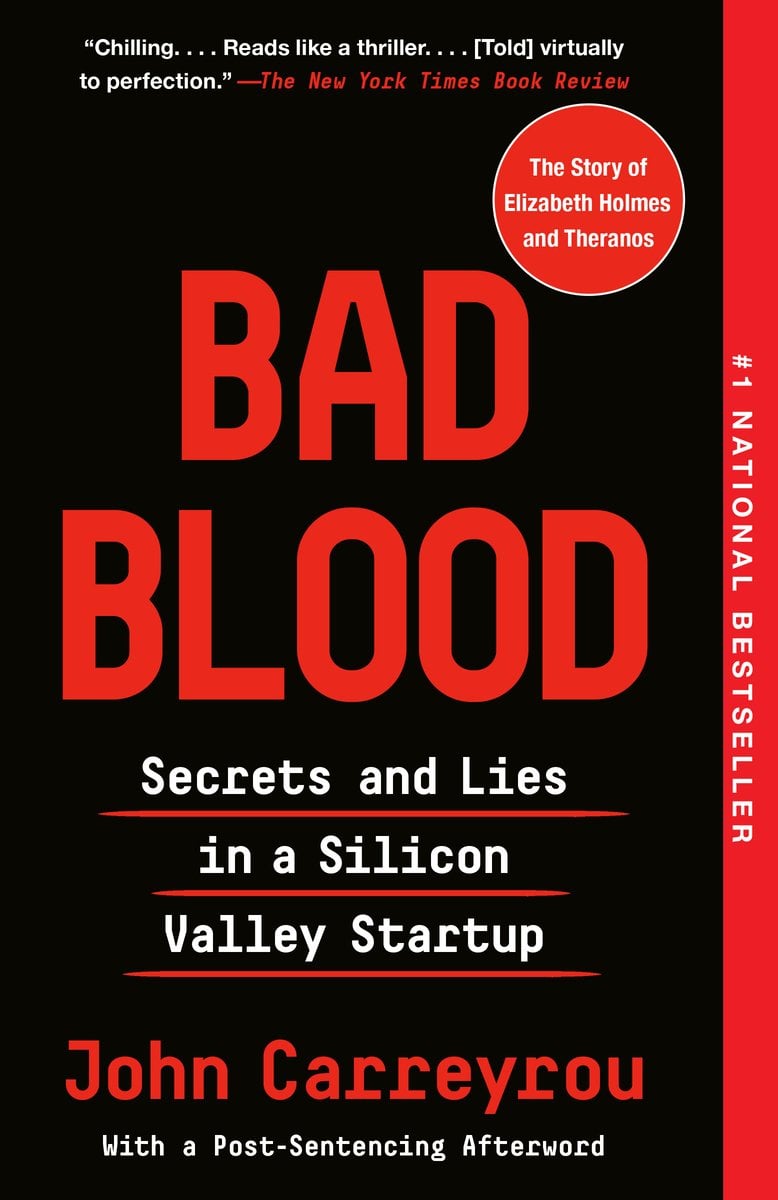 Cover of Bad Blood: Secrets and Lies in a Silicon Valley Startup by John Carreyrou