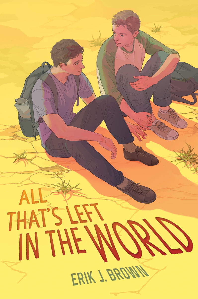 Cover of All That's Left in the World by Erik J. Brown