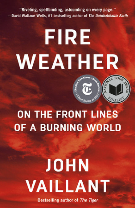 Cover of Fire Weather by John Vaillant