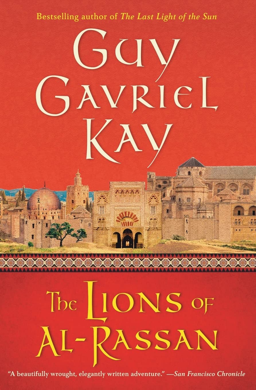 Cover of The Lions of Al-Rassan by Guy Gavriel Kay