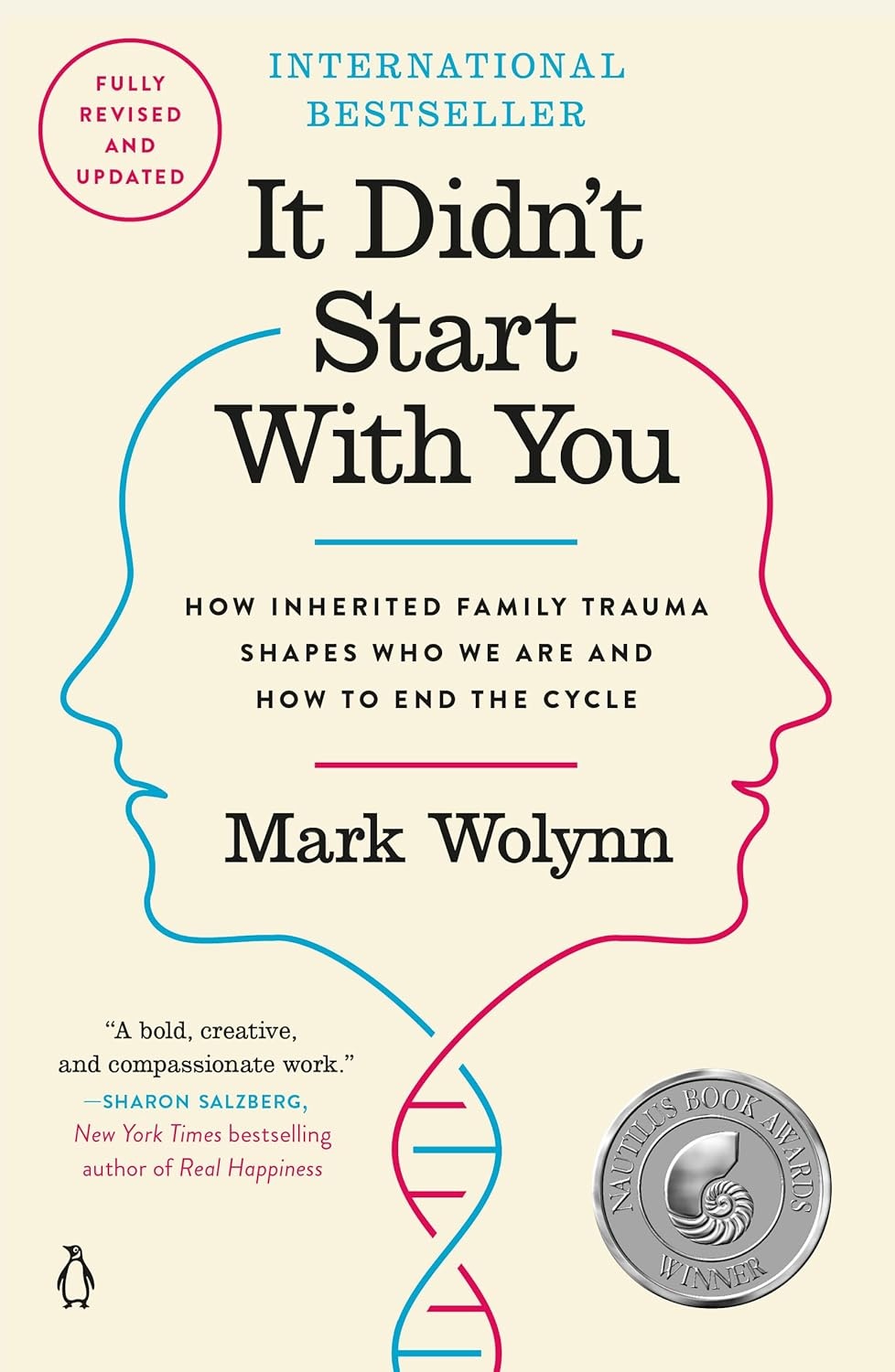 It Didn't Start with You: How Inherited Family Trauma Shapes Who We Are and How to End the Cycle cover