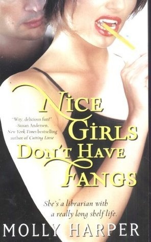 Nice Girls Don’t Have Fangs cover
