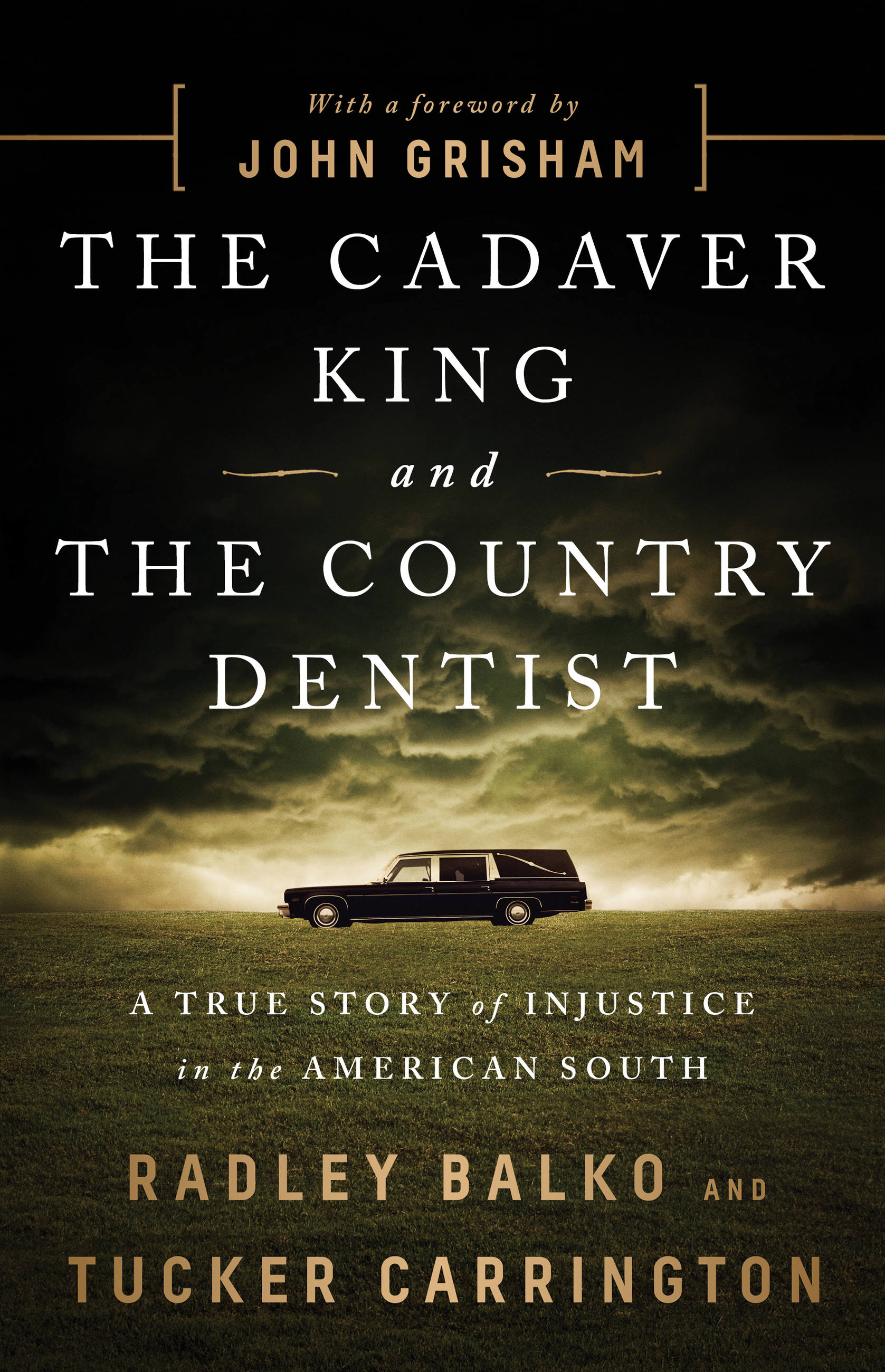 Cover of The Cadaver King and the Country Dentist by Radley Balko and Tucker Carrington