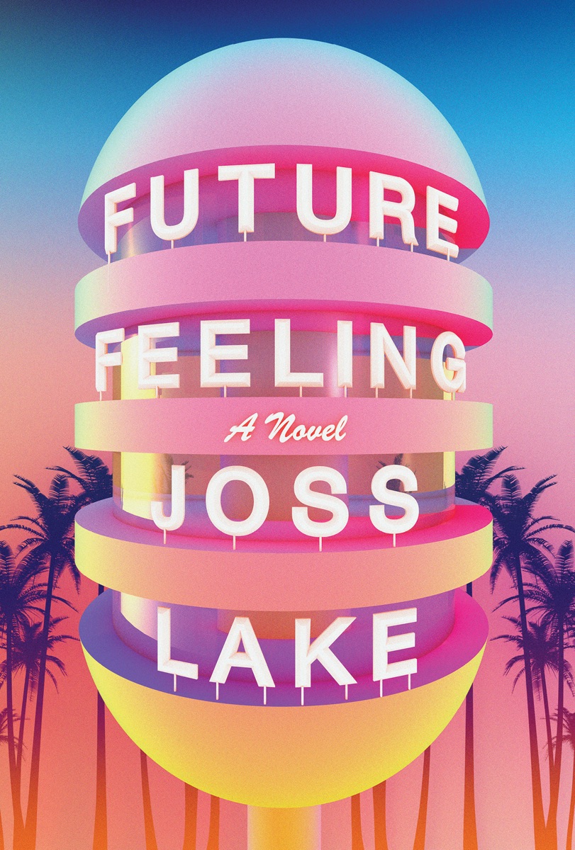 Cover of Future Feeling by Joss Lake