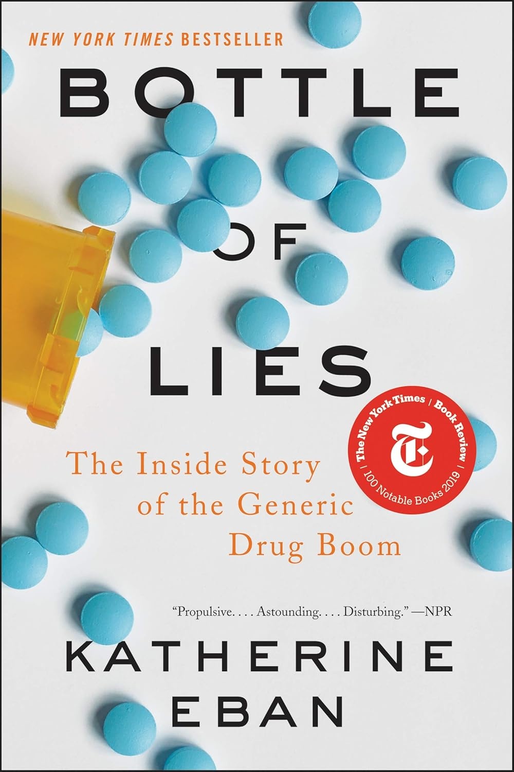 Cover of Bottle of Lies: The Inside Story of the Generic Drug Boom