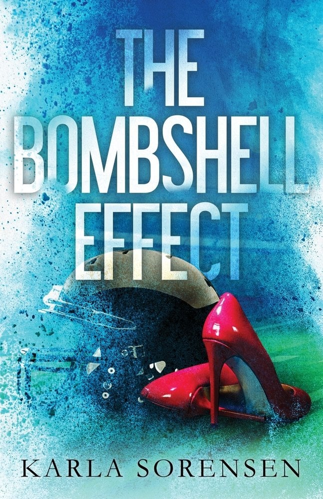 Cover of The Bombshell Effect by Karla Sorensen