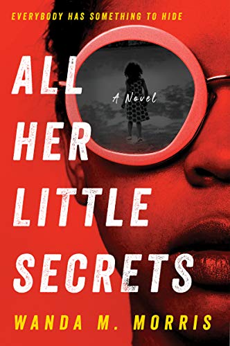 Cover of All Her Little Secrets by Wanda M. Morris