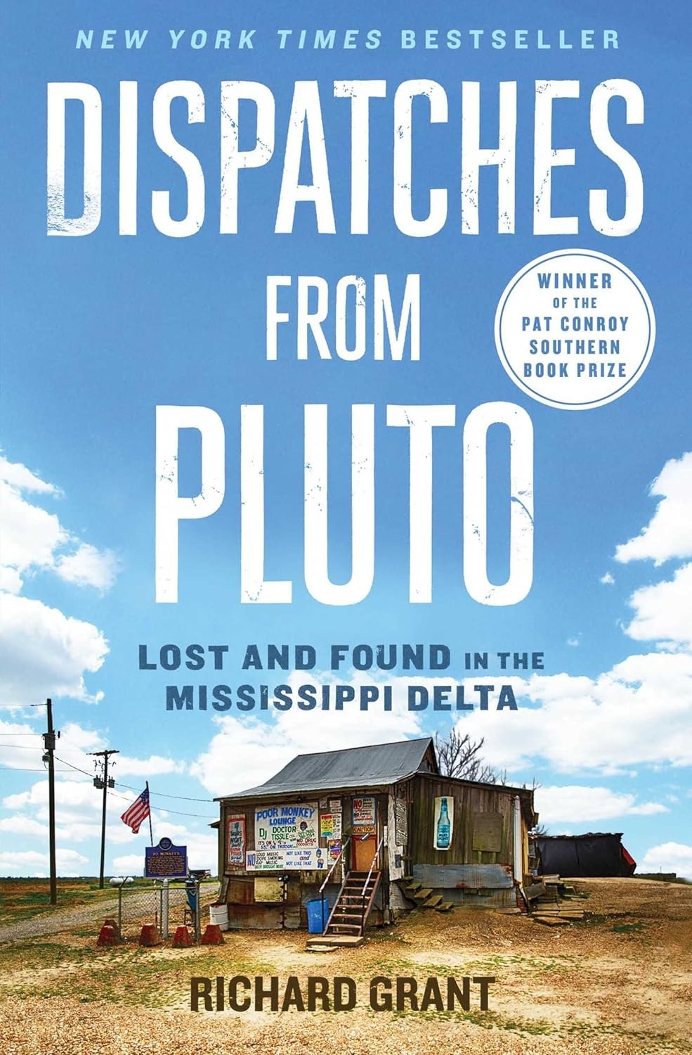 Cover of Dispatches from Pluto: Lost and Found in the Mississippi Delta