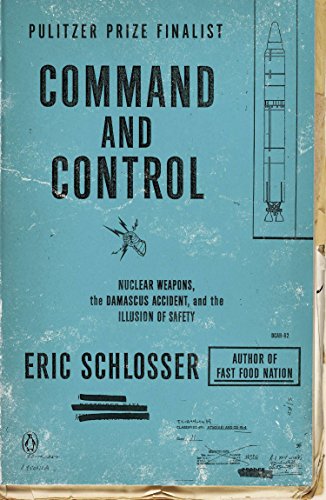 Cover of Command and Control by Eric Schlosser