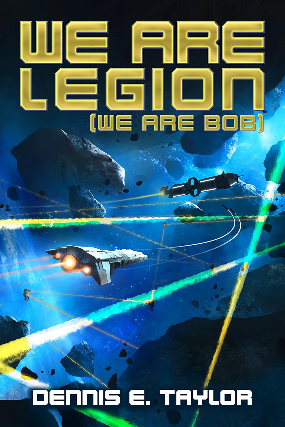 Cover of We Are Legion (We Are Bob)