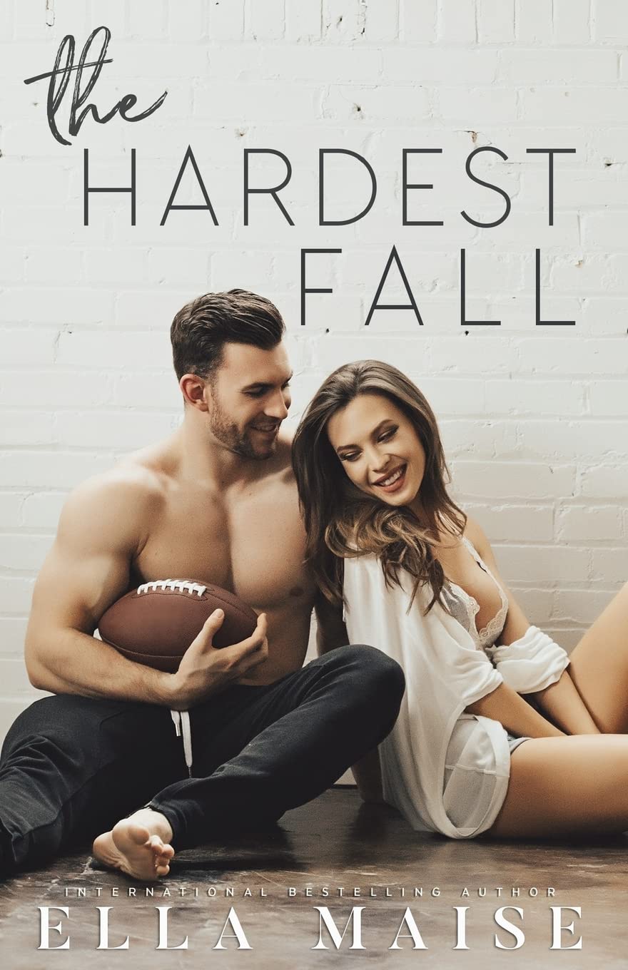 Cover of The Hardest Fall by Ella Maise