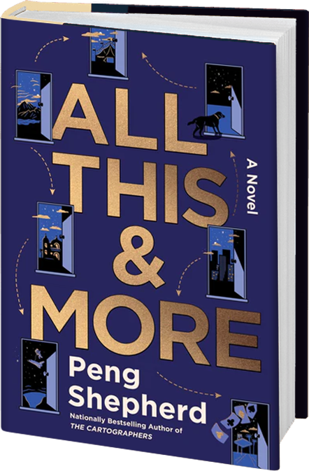 Cover of All This and More by Peng Shepherd