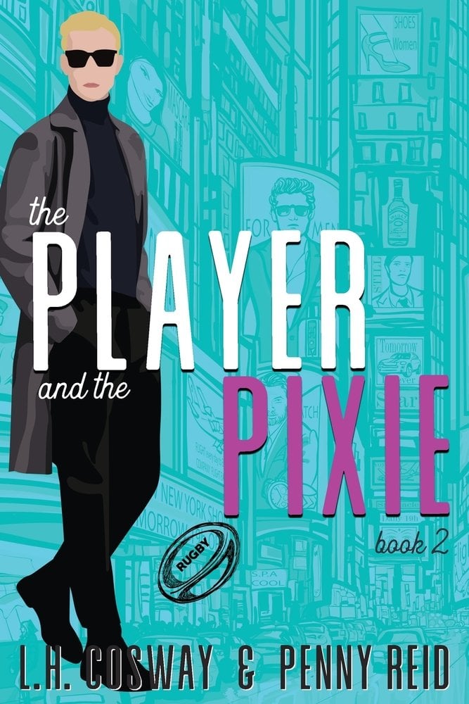 Cover of The Player and the Pixie by L.H. Cosway and Penny Reid