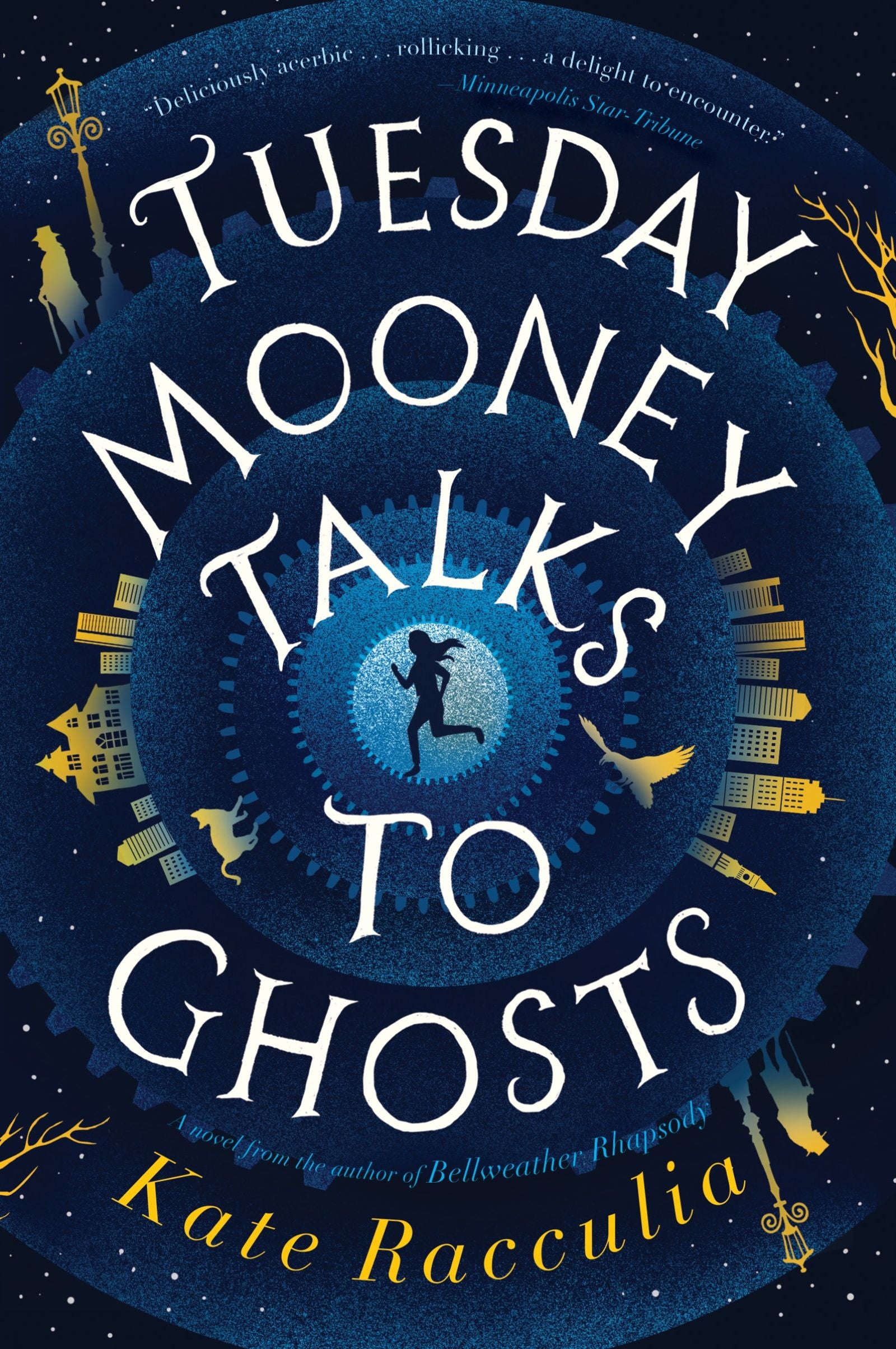 Cover of Tuesday Mooney Talks to Ghosts by Kate Racculia