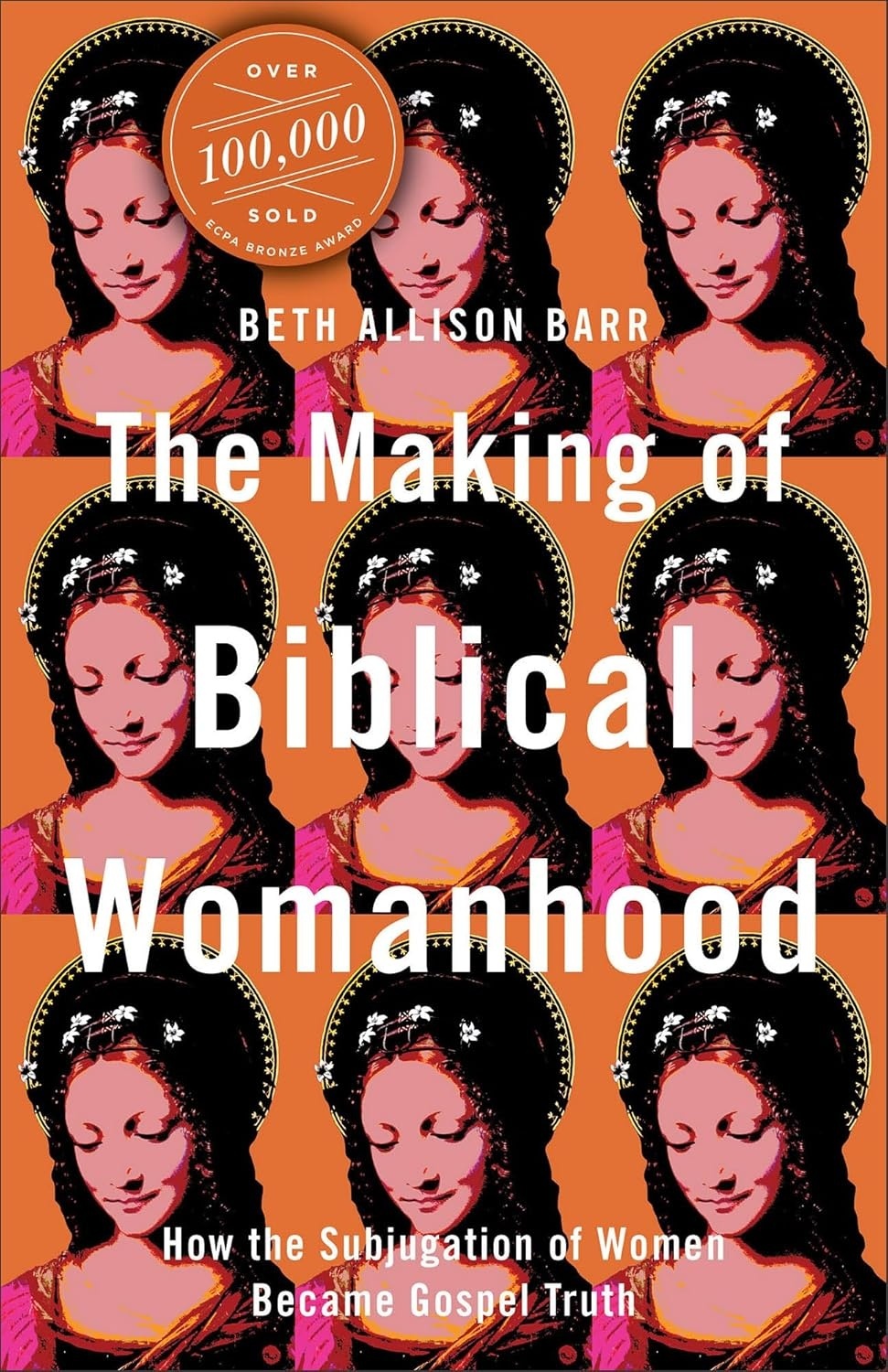 Cover of The Making of Biblical Womanhood