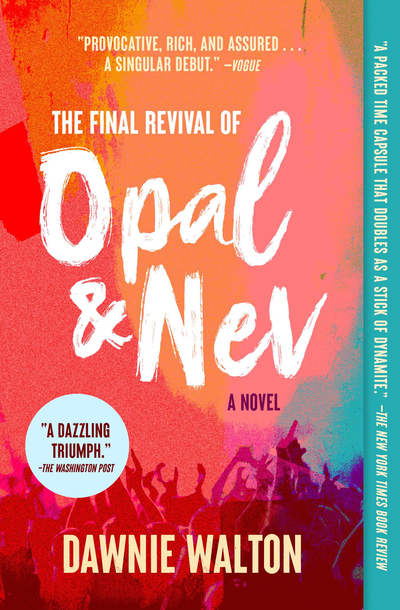 Cover of The Final Revival of Opal & Nev by Dawnie Walton