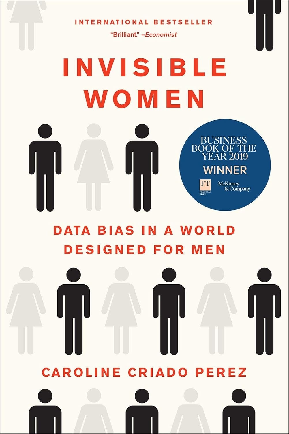 Cover of Invisible Women: Data Bias in a World Designed for Men