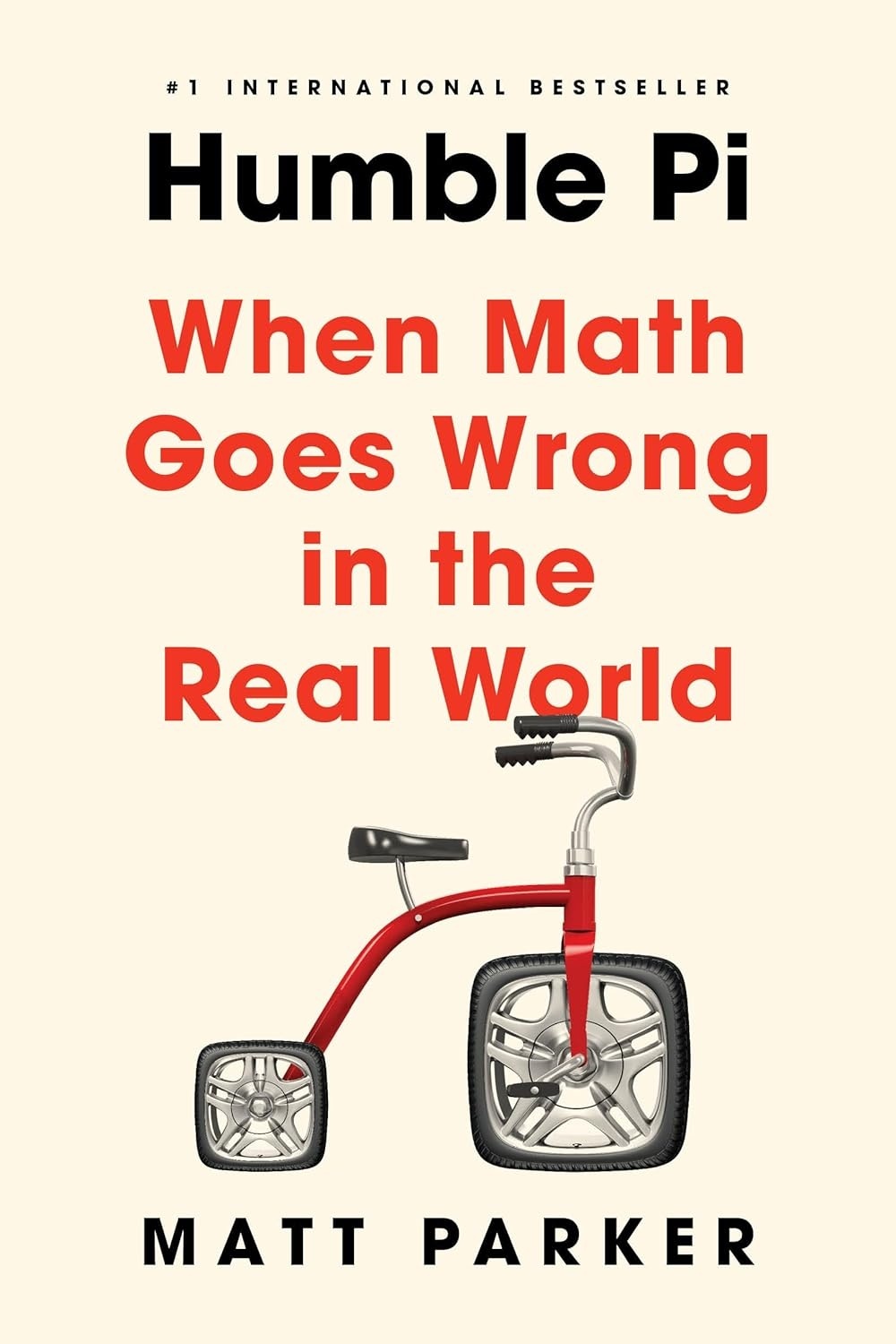 Cover of Humble Pi: When Math Goes Wrong in the Real World
