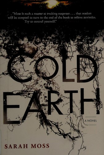 Cover of Cold Earth by Sarah Moss
